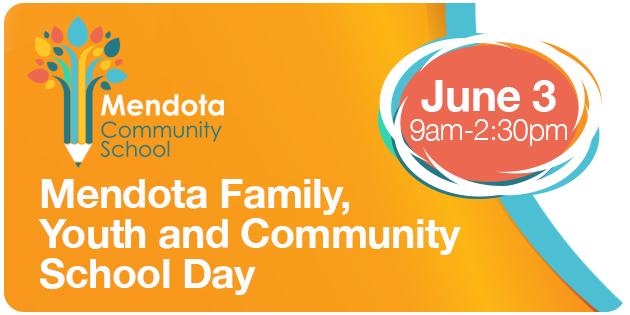Family, Youth and Community Day being held June 3 at Mendota Community School